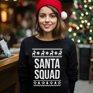 Santa Squad Christmas Sweater - Christmas Jumper Sweatshirt - All Sizes